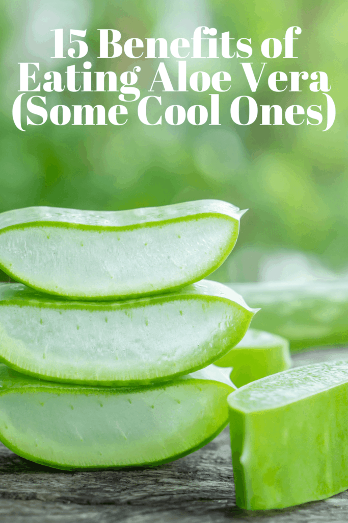 15 Benefits Of Eating Aloe Vera Some Cool Ones Fast Life Tips 4997