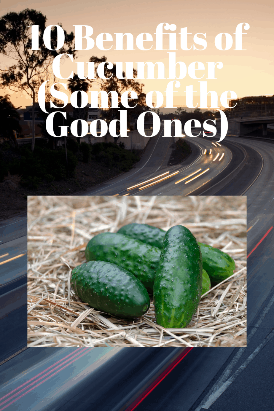 11 Benefits Of Cucumber Some Of The Good Ones Fast Life Tips